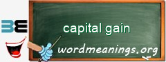 WordMeaning blackboard for capital gain